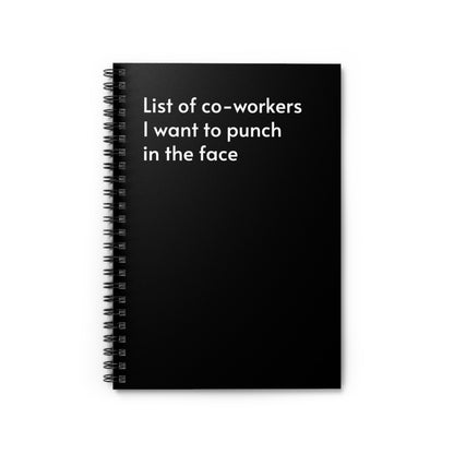 List of Co-workers I Want To Punch In The Face